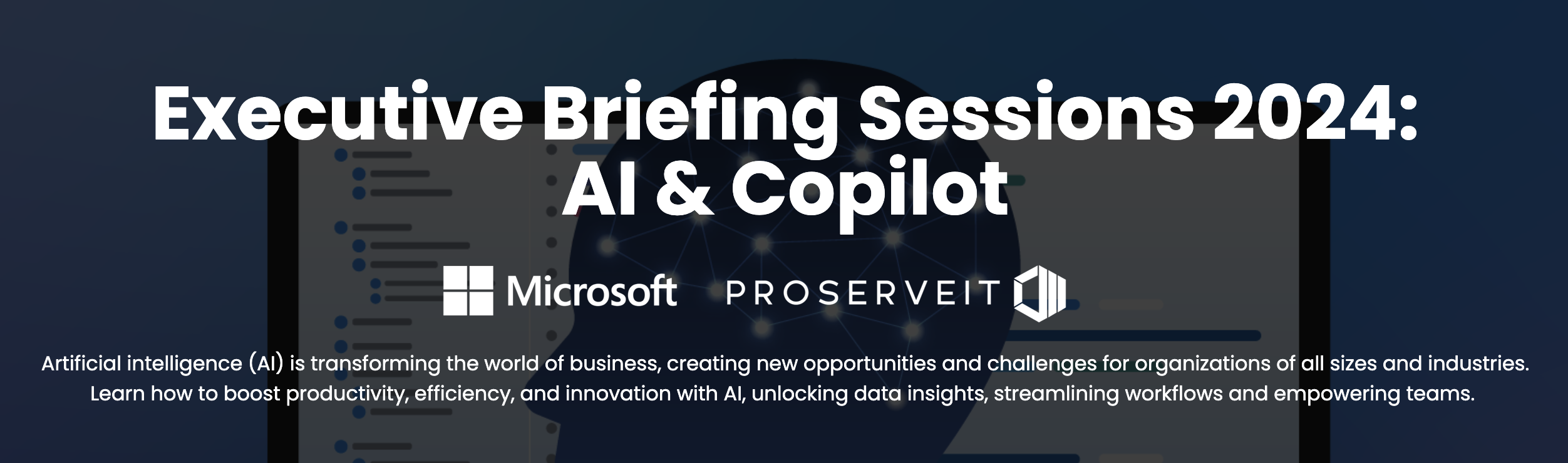 ProserveIT Executive Briefing Sessions 2024: AI & Copilot